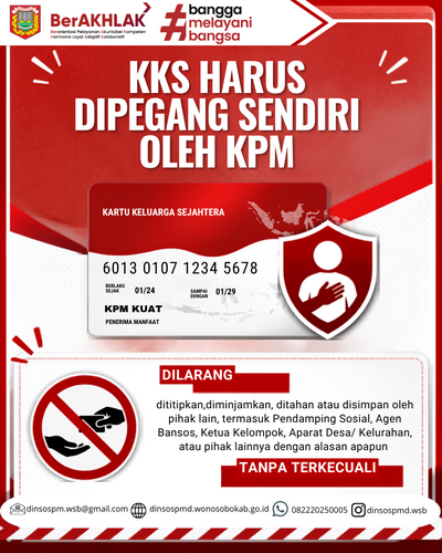 Kartu Keluarga Sejahtera Harus Dipegang Keluarga Penerima Manfaat !!!